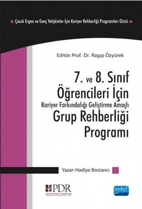 7. ve 8. Sınıf Öğrencileri İçin Kariyer Farkındalığı Geliştirme Amaçlı Grup Rehberliği Programı - Ço