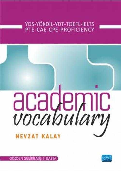 Academic Vocabulary - YDS, YÖKDİL, YDT, TOEFL, IELTS, PTE, CAE, CPE, PROFICIENCY