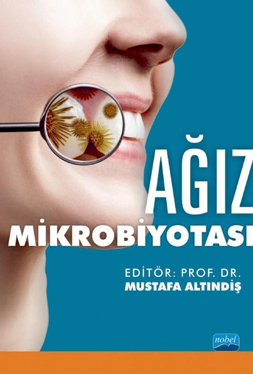 Nobel Akademik Yayıncılık Ağız Mikrobiyotası