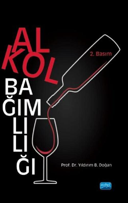 Nobel Akademik Yayıncılık Alkol Bağımlılığı