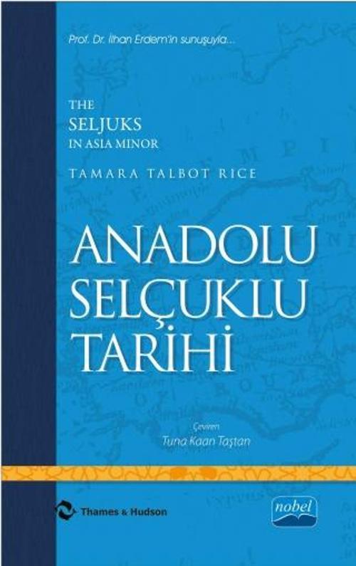 ANADOLU SELÇUKLU TARİHİ - The Seljuks In Asia Minor