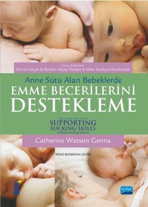 Anne Sütü Alan Bebeklerde EMME BECERİLERİNİ DESTEKLEME - SUPPORTING SUCKING SKILLS in Breastfeeding 