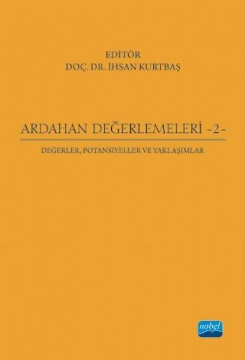 ARDAHAN DEĞERLEMELERİ - 2: Değerler, Potansiyeller ve Yaklaşımlar