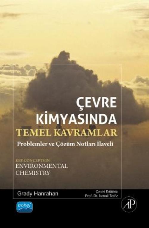 ÇEVRE KİMYASINDA TEMEL KAVRAMLAR Problemler ve Çözüm Notları - Key Concepts In Environmental Chemist