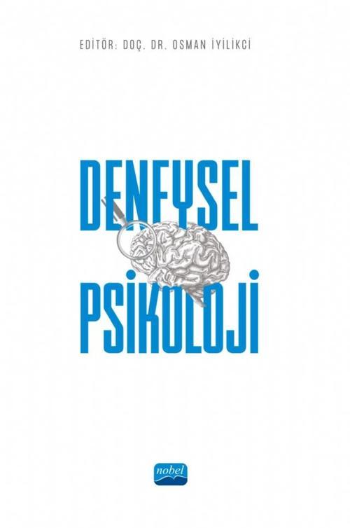 Nobel Akademik Yayıncılık Deneysel Psikoloji