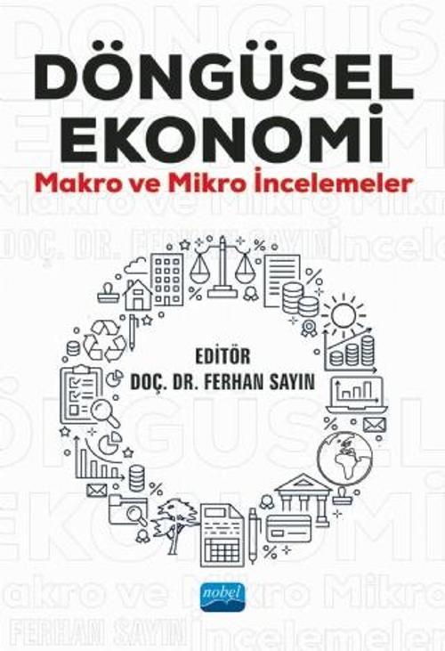 DÖNGÜSEL EKONOMİ Makro ve Mikro İncelemeler