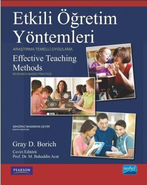 ETKİLİ ÖĞRETİM YÖNTEMLERİ - Araştırma Temelli Uygulama - EFFECTIVE TEACHING METHODS- Research-Based 