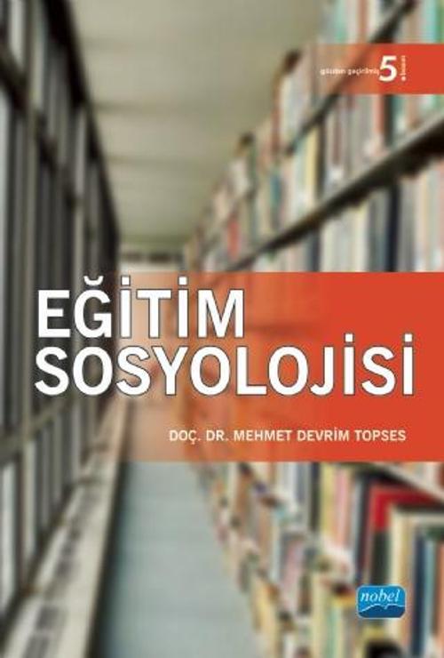 Nobel Akademik Yayıncılık Eğitim Sosyolojisi