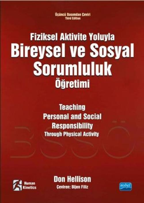 FİZİKSEL AKTİVİTE YOLUYLA BİREYSEL VE SOSYAL SORUMLULUK ÖĞRETİMİ - Teaching Personal and Social Resp