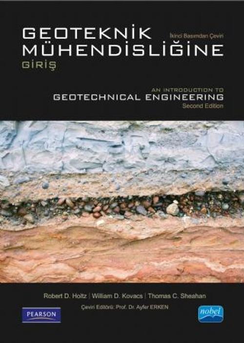 GEOTEKNİK MÜHENDİSLİĞİNE GİRİŞ - Introduction to Geotechnical Engineering
