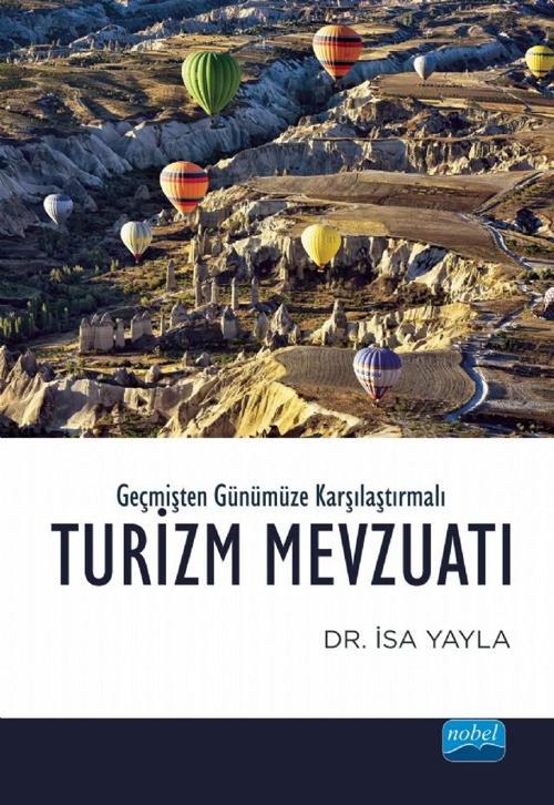 Geçmişten Günümüze Karşılaştırmalı TURİZM MEVZUATI