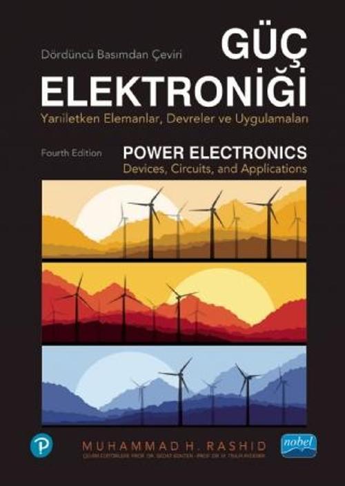 GÜÇ ELEKTRONİĞİ - Yarı İletken Elemanlar, Devreler ve Uygulamalar - POWER ELECTRONICS - Devices, Cir
