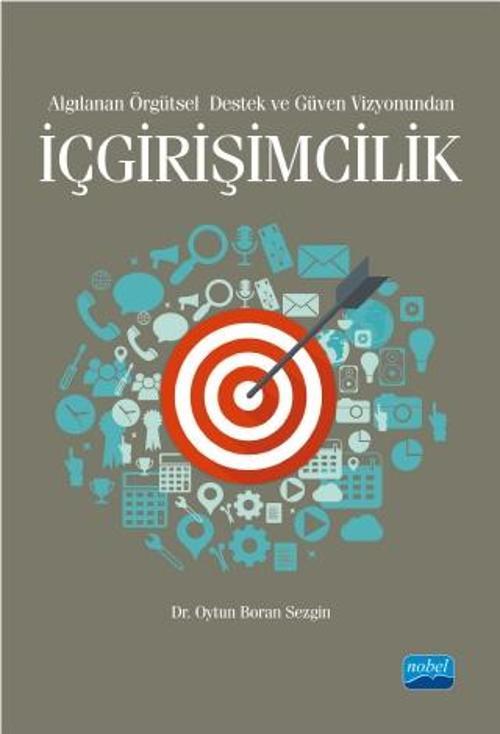 İÇGİRİŞİMCİLİK / Algılanan Örgütsel Destek ve Güven Vizyonundan