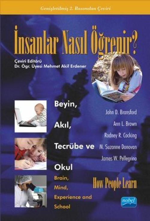 İNSANLAR NASIL ÖĞRENİR? - Beyin, Akıl, Tecrübe ve Okul / HOW PEOPLE LEARN? - Brain, Mind, Experience