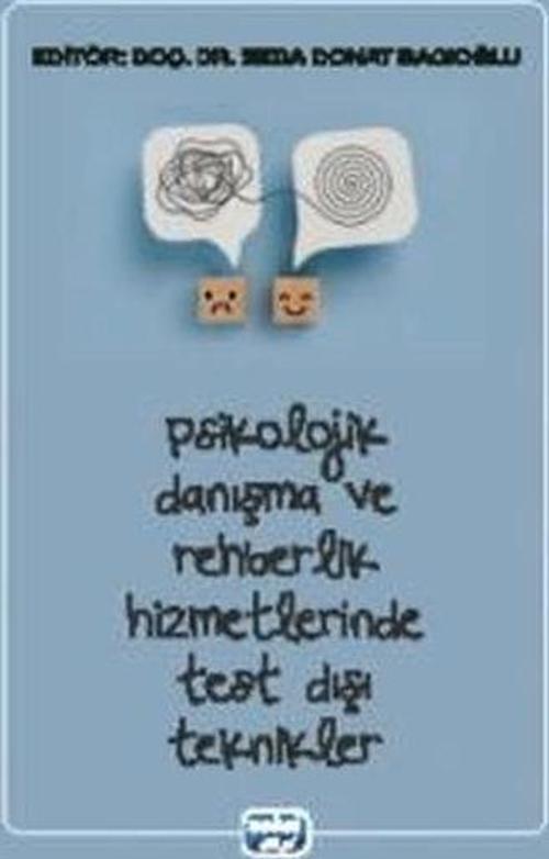 Psikolojik Danışma ve Rehberlik Hizmetlerinde Test Dışı Teknikler