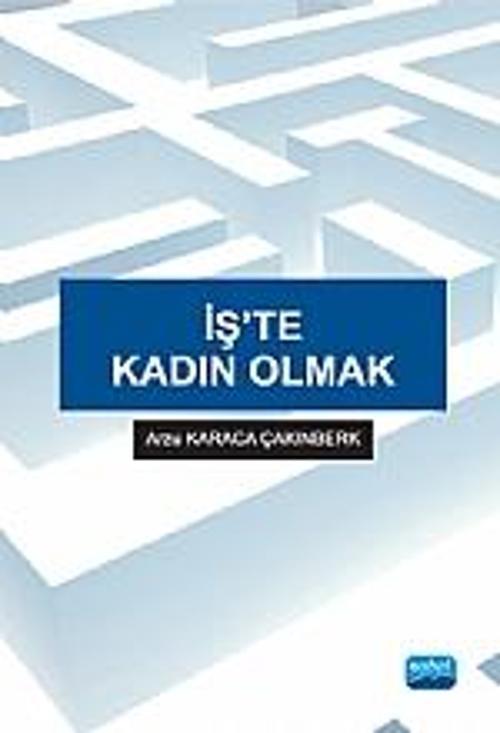 İş&#39;te Kadın Olmak