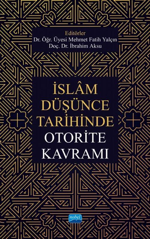 İslâm Düşünce Tarihinde Otorite Kavramı