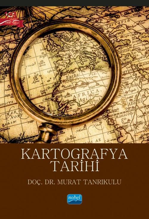 Nobel Akademik Yayıncılık Kartografya Tarihi