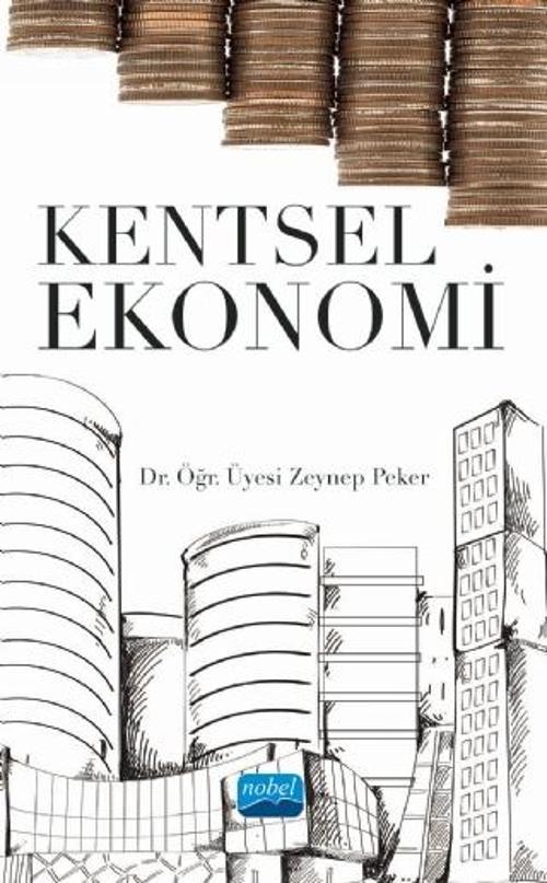 Nobel Akademik Yayıncılık Kentsel Ekonomi