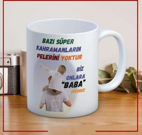 Bazı Kahramanların Pelerini Yoktur Baskılı Babalar Günü Kupa Bardak-2