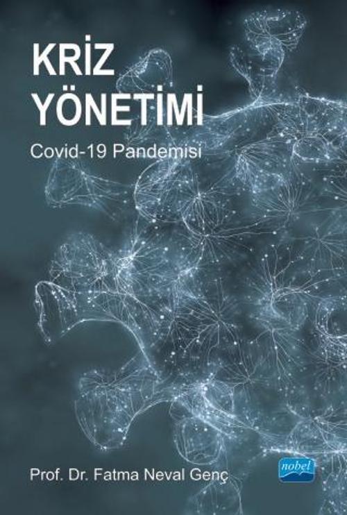 KRİZ YÖNETİMİ Covid-19 Pandemisi