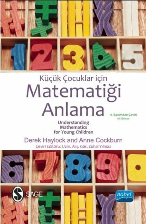 Küçük Çocuklar için MATEMATİĞİ ANLAMA - UNDERSTANDING MATHEMATICS for Young Children - A guide for t