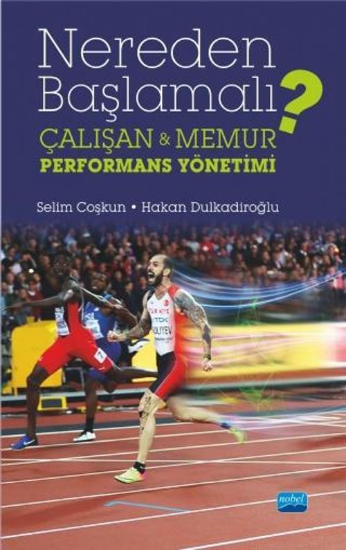 NEREDEN BAŞLAMALI? Çalışan & Memur Performans Yönetimi