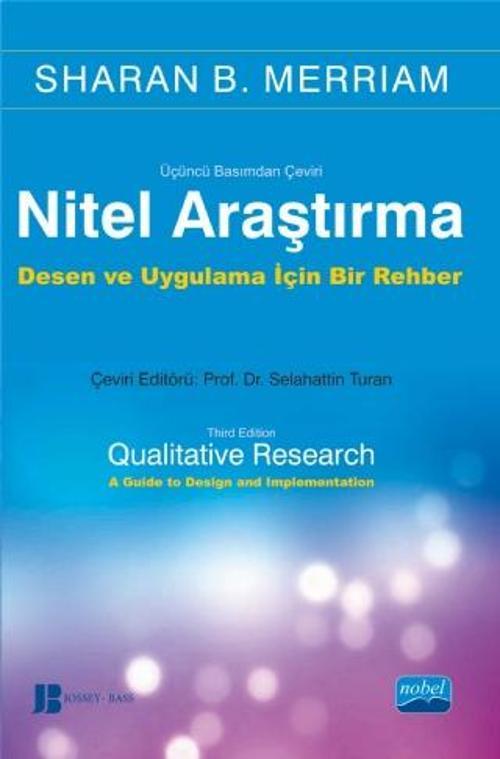 NİTEL ARAŞTIRMA - Qualitative Research: A Guide to Design and Implementation