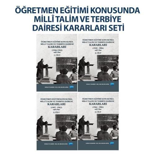 Öğretmen Eğitimi Konusunda Millî Talim ve Terbiye Dairesi Kararları - 4 Cilt (Takım)