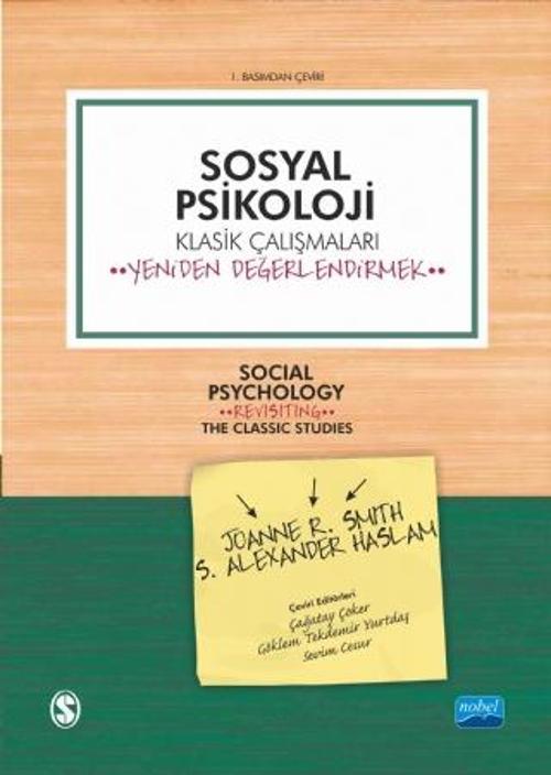 SOSYAL PSİKOLOJİ - Klasik Çalışmaları Yeniden Değerlendirmek - SOCIAL PSYCHOLOGY-Revisiting the Clas