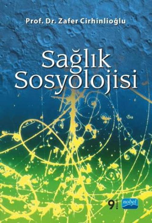 Nobel Akademik Yayıncılık Sağlık Sosyolojisi