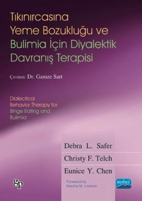 TIKINIRCASINA YEME BOZUKLUĞU VE BULİMİA İÇİN DİYALEKTİK DAVRANIŞ TERAPİSİ / Dialectical Behavior The