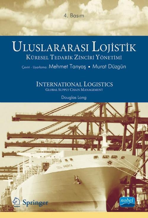 ULUSLARARASI LOJİSTİK KÜRESEL TEDARİK ZİNCİRİ YÖNETİMİ / International Logistics Global Supply Chain
