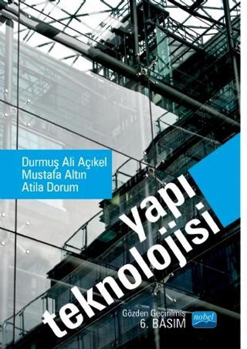 Nobel Akademik Yayıncılık Yapı Teknolojisi