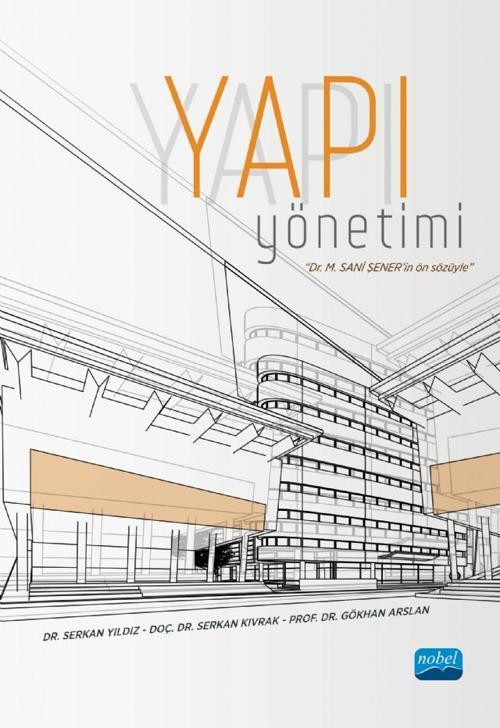 Nobel Akademik Yayıncılık Yapı Yönetimi