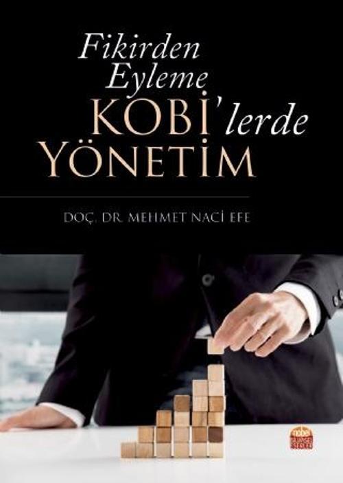Fikirden Eyleme KOBİ’lerde Yönetim