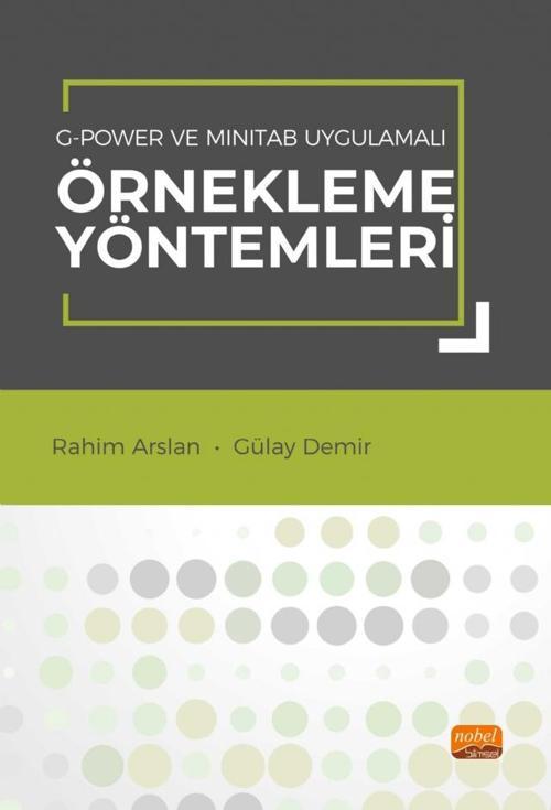 G-POWER ve MINITAB Uygulamalı Örnekleme Yöntemleri