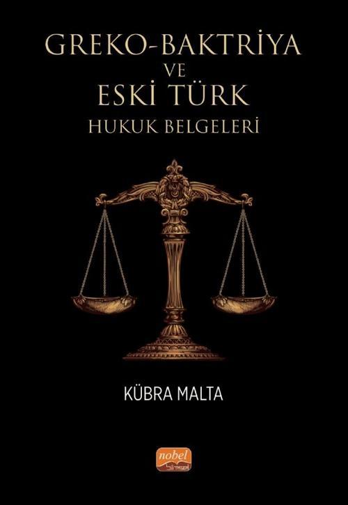 Greko-Baktriya ve Eski Türk Hukuk Belgeleri