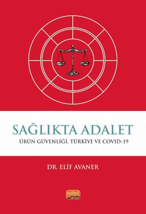 SAĞLIKTA ADALET - Ürün Güvenliği Türkiye ve COVID-19