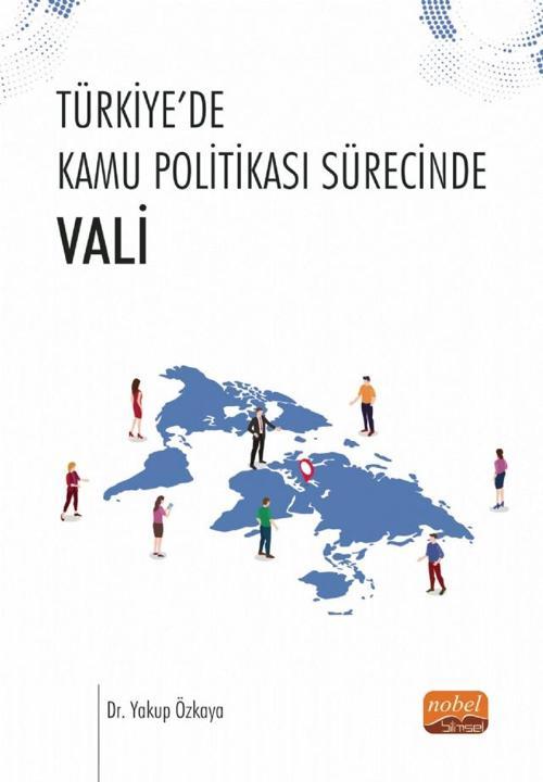 Türkiye’de Kamu Politikası Sürecinde Vali