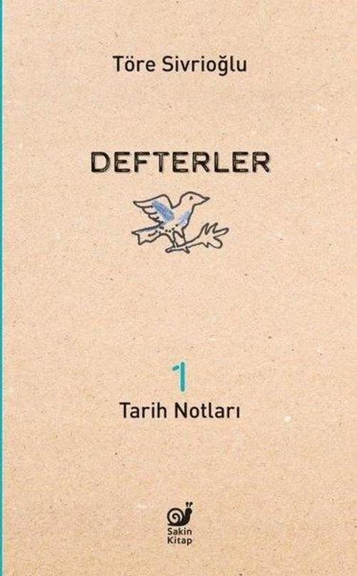 Defterler 1 - Tarih Notları