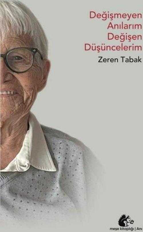 Değişmeyen Anılarım Değişen Düşüncelerim