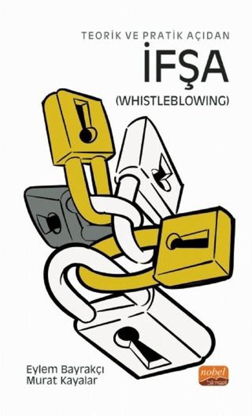 Teorik ve Pratik Açıdan İFŞA (Whistleblowing)