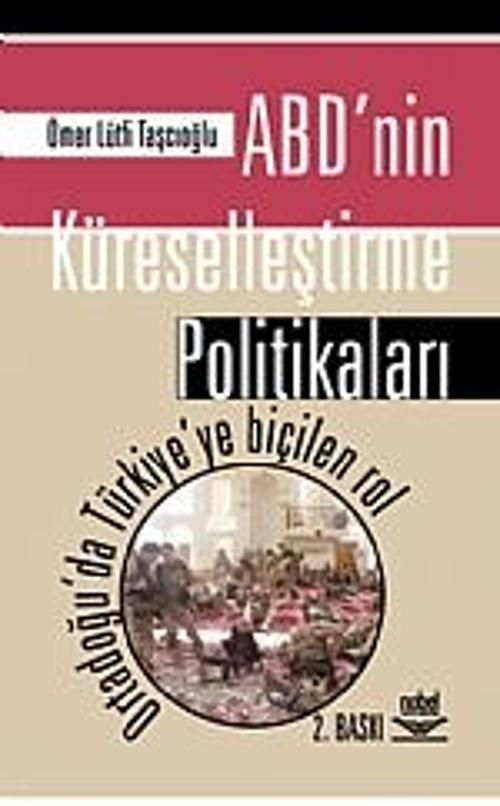 ABD&#39;nin Küreselleştirme Politikaları