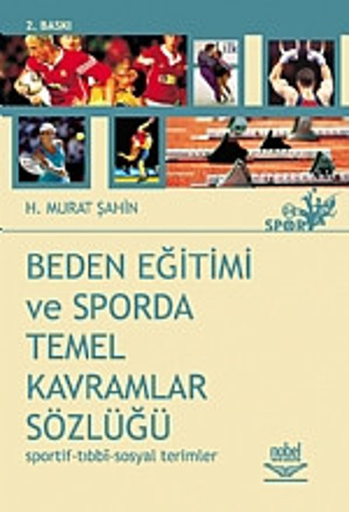Beden Eğitimi ve Sporda Temel Kavramlar Sözlüğü