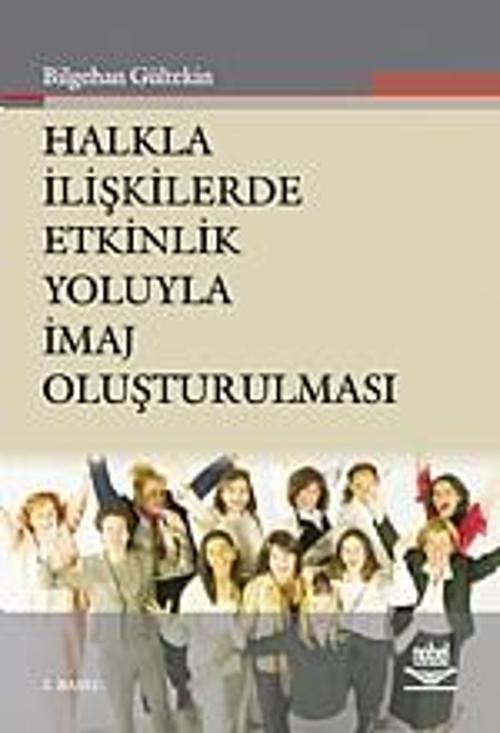 Halkla İlişkilerde Etkinlik Yoluyla İmaj Oluşturulması