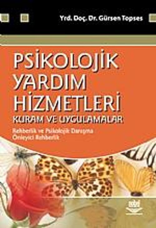 Psikolojik Yardım Hizmetleri Kuram ve Uygulamaları