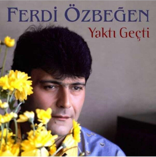 Ferdi Özbeğen - Yaktı Geçti , Lp Türk Sanat Müziği