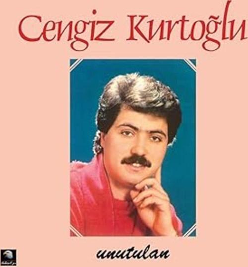 Cengiz Kurtoğlu - Unutulan - Plak