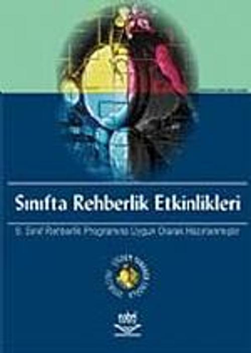 Sınıfta Rehberlik Etkinlikleri -9. Sınıf Rehberlik Programına Uygun Olarak Hazırlanmıştır-